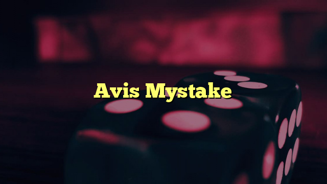 Avis Mystake