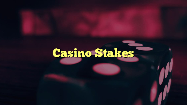 Casino Stakes