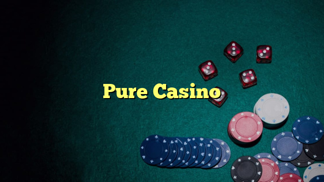 Pure Casino