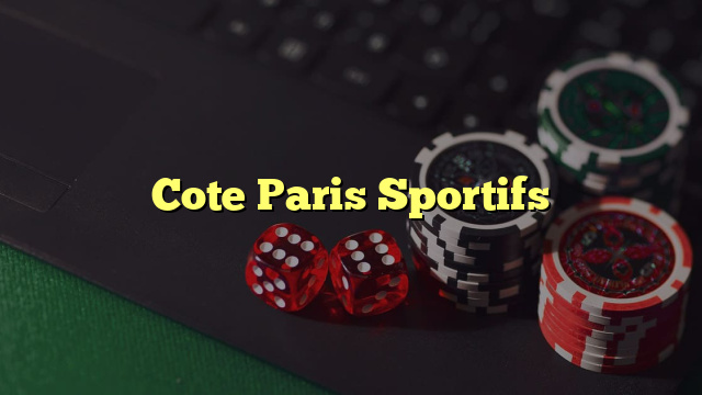 Cote Paris Sportifs