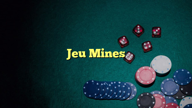 Jeu Mines