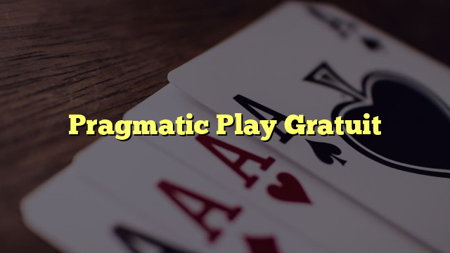 Pragmatic Play Gratuit