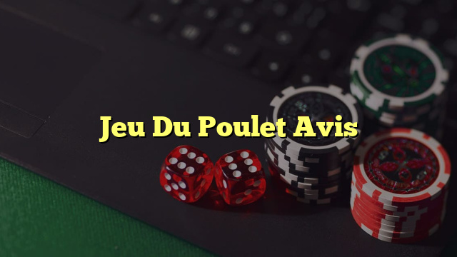 Gagnez des prix avec le Jeu du Poulet