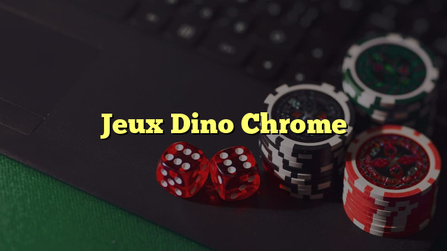 Jeux Dino Chrome