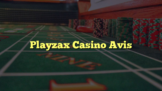 Playzax Casino Avis