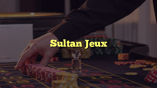 Sultan Jeux