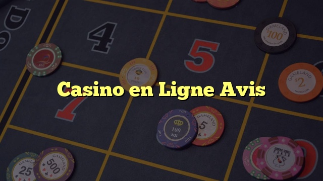 Casino en Ligne Avis