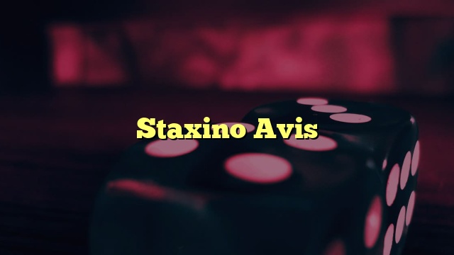 Staxino Avis